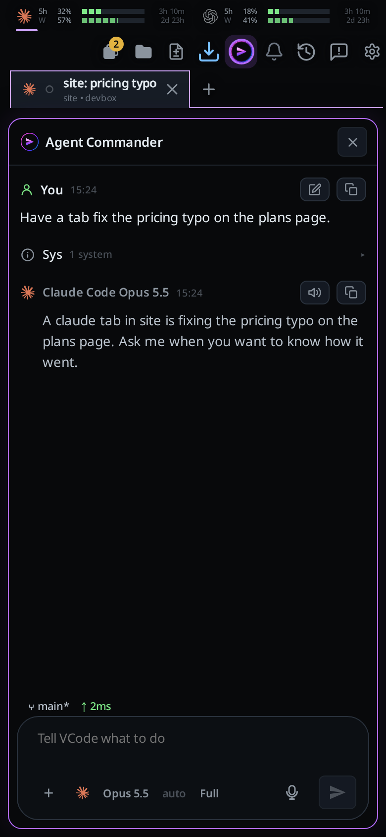 The phone with the VCode icon pressed, the project's tab still in the strip, and the Agent Commander popup below it: the request, the folded system row and the reply, and the box reading Tell VCode what to do