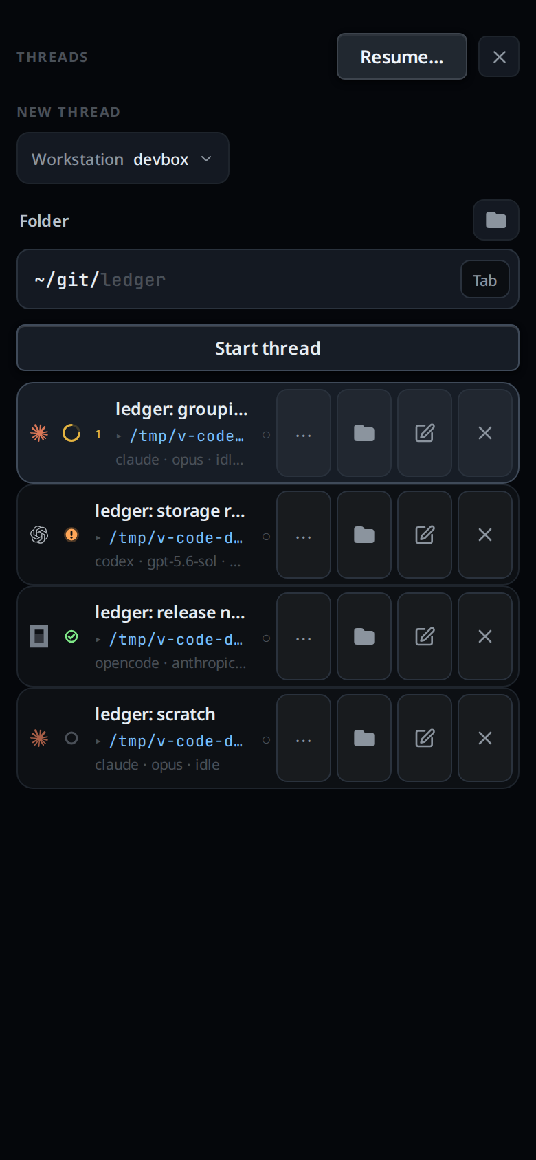 The Threads sheet: the Resume… button in the head, the new-thread form at the top, and one row per open tab with its folder, pencil and cross buttons.