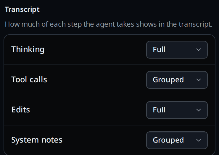 The Transcript settings: Thinking Full, Tool calls Grouped, Edits Full, System notes Grouped.